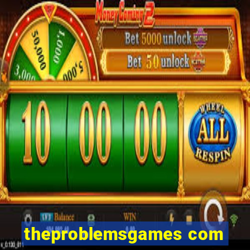 theproblemsgames com